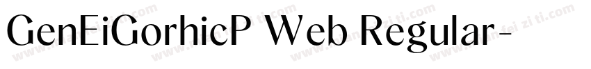 GenEiGorhicP Web Regular字体转换